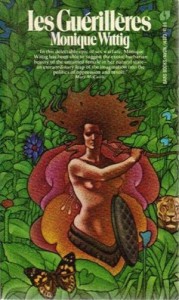 Monique Wittig — Les Guérillères